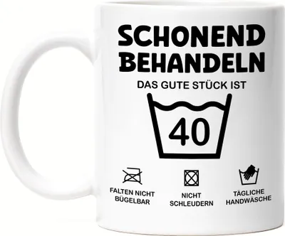 Produktbild von Schonend Behandeln Das Gute Stück ist 40 Tasse Weiß Geburtstag Runder Geburtstag Sarkasmus Humor