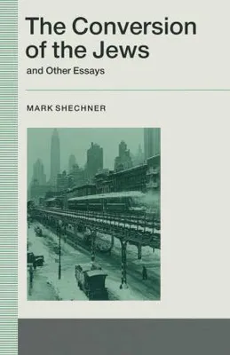 Produktbild von The Conversion of the Jews and Other Essays