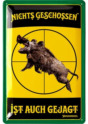 Produktbild von Jäger Blechschild retro, Schild Jäger als Geschenk für Männer mit lustigem Jagd Spruch, Nichts geschossen ist auch gejagd, Schützenfest Deko