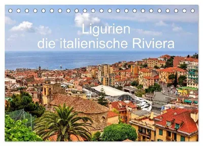 Produktbild von Ligurien - die italienische Riviera (Tischkalender 2026 DIN A5 quer), CALVENDO Monatskalender