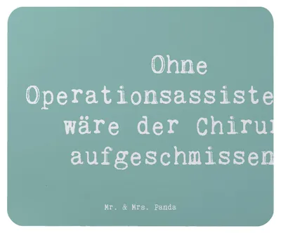 Produktbild von Mr. & Mrs. Panda Mousepad Spruch Operationsassistentin Wichtigkeit - Meeresbrise - Geschenk, laptop, mousematte, kreative Geschenke, Berufsliebe, Berufsgestaltung, Beruf