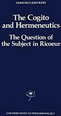 Obrázek produktu pro The Cogito and Hermeneutics: The Question of the Subject in Ricoeur