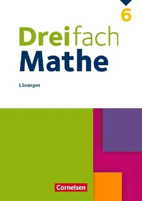 Produktbild von Dreifach Mathe 6. Schuljahr - Lösungen zum Schülerbuch