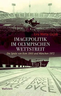 Produktbild von Gajek, E: Imagepolitik im olympischen Wettstreit