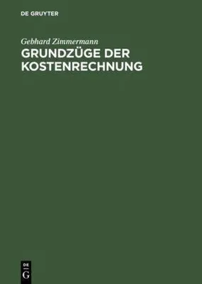Produktbild von Grundzüge der Kostenrechnung