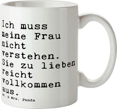 Produktbild von Mr. & Mrs. Panda Tasse Ich muss meine Frau... - Weiß - Geschenk, Trinkbecher, Mann, Spruch Sprüche Weisheiten Zitate Lustig Weisheit Worte, mit, Ehe, Kaffeebecher, Frau