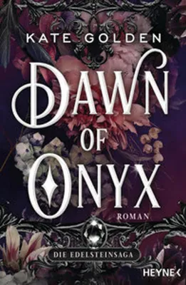 Obrázek produktu pro Dawn of Onyx - Die Edelsteinsaga