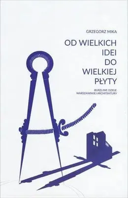 Immagine prodotto di Od wielkich idei do wielkiej plyty