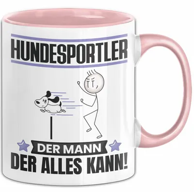 Produktbild von Hundesportler Tasse Geschenk für Hundesportler Der Mann Der Alles Kann Geschenkidee zum Geburtstag (Rosa)