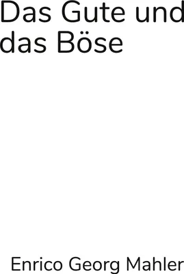 Produktbild von Das Gute und das Böse