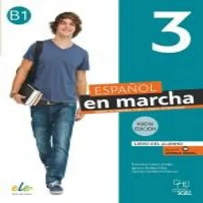 Productafbeelding van Espanol en marcha 3 - Libro del alumno + licencia digital. B1.