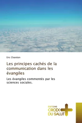 Produktbild von Les principes cachés de la communication dans les évangiles