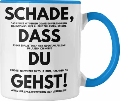 Produktbild von Trendation - Schade Dass Du Gehst Jobwechsel Tasse Geschenk Kollegin Kollege Lustig Abschiedsgeschenk Sprüche Abschied Neuer Job Kaffeetasse (Blau)