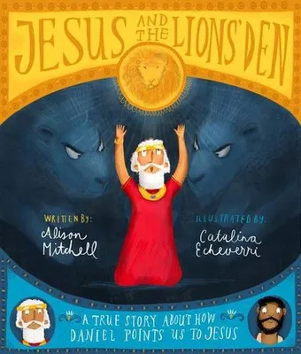 Image de Jesus and the Lions' Den Storybook