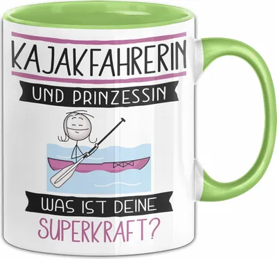Produktbild von Kajakfahrerin Und Prinzessin Tasse Geschenk Für Eine Kajakfahrerin Geburtstag Was Ist Deine Superkraft (Grün)