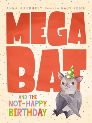 Produktbild von Megabat and the Not-Happy Birthday
