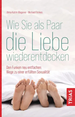 Produktbild von Wie Sie als Paar die Liebe wiederentdecken