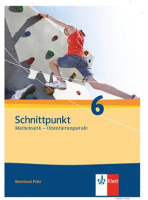 Produktbild von Schnittpunkt Mathematik. Neubearbeitung. Schülerbuch Orientierungsstufe 6. Schuljahr. Ausgabe für Rheinland-Pfalz