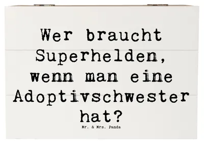 Produktbild von Mr. & Mrs. Panda Box Spruch Adoptivschwester Heldin 22 x 15 cm - Weiß - Geschenk, geschenkbox mit deckel, schatztruhe, Adoption, Geschwisterliebe, Schatulle, Geburtstage