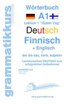 Obrázok produktu pre Wörterbuch Deutsch - Finnisch - Englisch Niveau A1