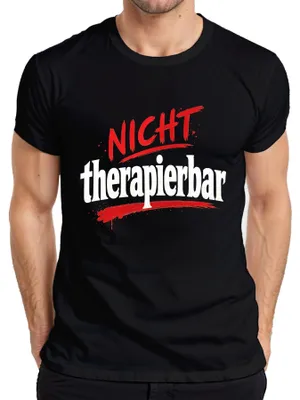 Produktbild von Nicht therapierbar Lustig Spruch Sarkasmus Statement Humor Klapse Herren T-Shirt, Schwarz, S