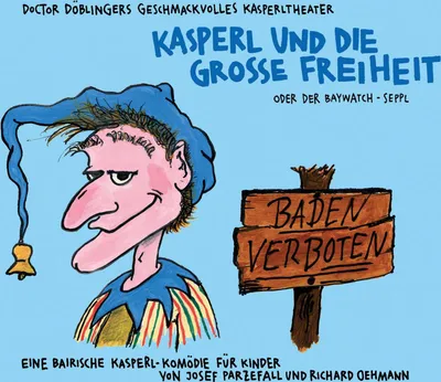 Produktbild von Kasperl und die Grosse Freiheit