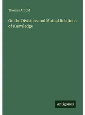 Immagine prodotto di On the Divisions and Mutual Relations of Knowledge