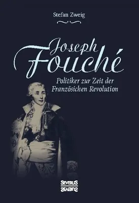 Produktbild von Joseph Fouché. Biografie