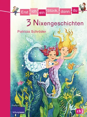 Image de Erst ich ein Stück, dann du - 3 Nixengeschichten