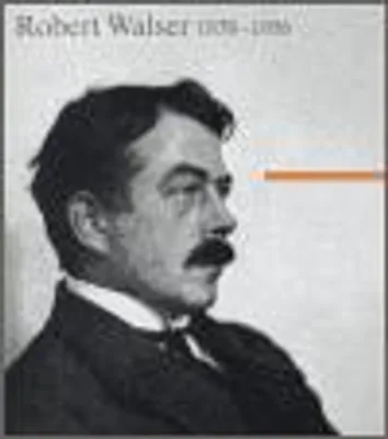 Obrázek produktu pro Robert Walser 1878 - 1956 - Bernhard Echte