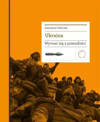 Immagine prodotto di Ukraina. Wyrwać się z przeszłości