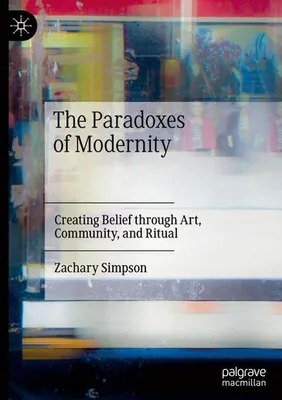 Obrázok produktu pre The Paradoxes of Modernity