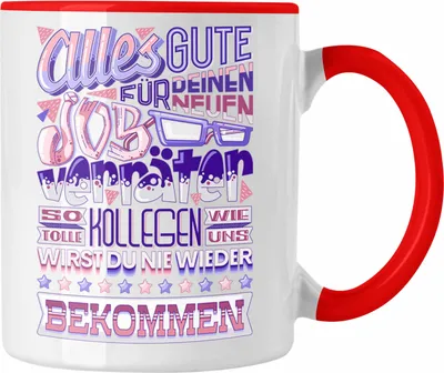 Produktbild von Trendation - Jobwechsel Tasse Geschenk Kollege Kollegin Neuer Job Abschied Spruch Verräter Abschiedsgeschenk (Rot)