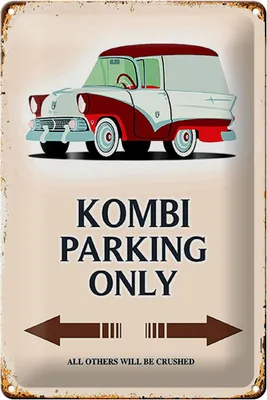 Produktbild von Blechschild Spruch 20x30cm Kombi Parking only Auto