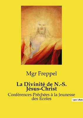 Produktbild von La Divinité de N.-S. Jésus-Christ