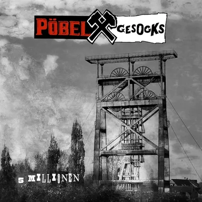 Obrázok produktu pre Pöbel & Gesocks: Pöbel & Gesocks: 5 Millionen -   - (LP / #)