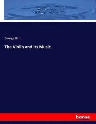 Zdjęcie produktu dla The Violin and Its Music