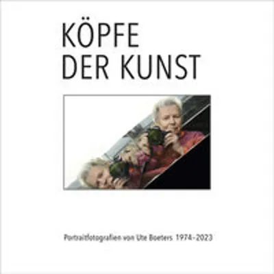 Immagine prodotto di Köpfe der Kunst - Portraitfotografien von Ute Boeters 1977-2023