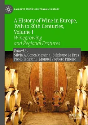 Immagine prodotto di A History of Wine in Europe, 19th to 20th Centuries, Volume I