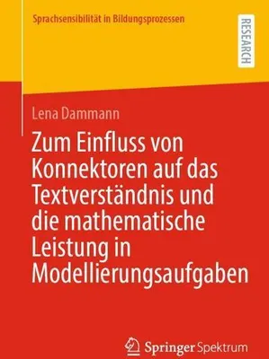 Obrázek produktu pro Zum Einfluss von Konnektoren auf das Textverständnis und die mathematische Leistung in Modellierungsaufgaben