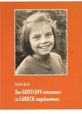 Image de Der GUSTLOFF entronnen - in LÜBECK angekommen