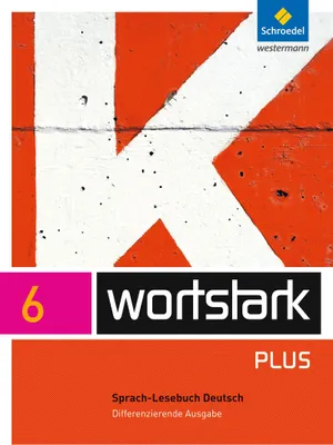 Produktbild von wortstark 6. SprachLeseBuch. Differenzierende Allgemeine Ausgabe