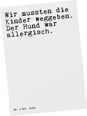 Produktbild von Mr. & Mrs. Panda Postkarte Wir mussten die Kinder... - Weiß - Geschenk, Sprüche, Ansichtskarten, Hund, Spruch Weisheiten Zitate Lustig Weisheit Worte, kunstkarte, Zitat