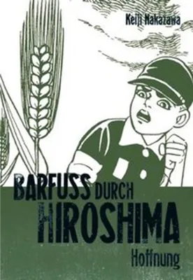 Immagine prodotto di Barfuß durch Hiroshima 04. Hoffnung