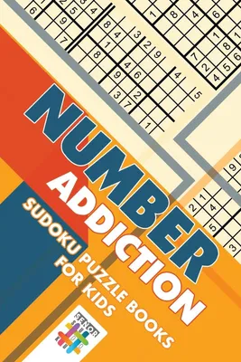 Produktbild von Number Addiction | Sudoku Puzzle Books for Kids
