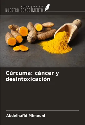 Produktbild von Cúrcuma: cáncer y desintoxicación