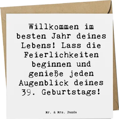 Produktbild von Mr. & Mrs. Panda Glückwunschkarte Spruch 39. Geburtstag - Weiß - Geschenk, anlasskarte, doppelkarte, bester Jahr, dich selbst feiern, Klappkarte, faltkarte, Handgefertigt
