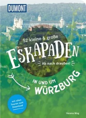 Produktbild von 52 kleine & große Eskapaden in und um Würzburg