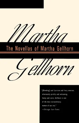 Produktbild von The Novellas of Martha Gellhorn