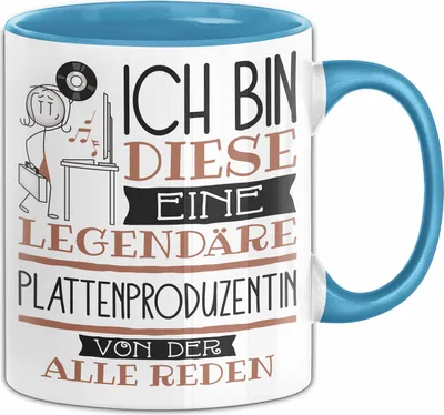 Produktbild von Plattenproduzentin Tasse Geschenk Ich Bin Diese Eine Legendäre Plattenproduzentin Von Der Alle Reden Geschenkidee Geburtstag Weihnachten (Blau)